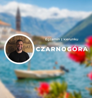 #2 Egzamin z kierunku: CZARNOGÓRA